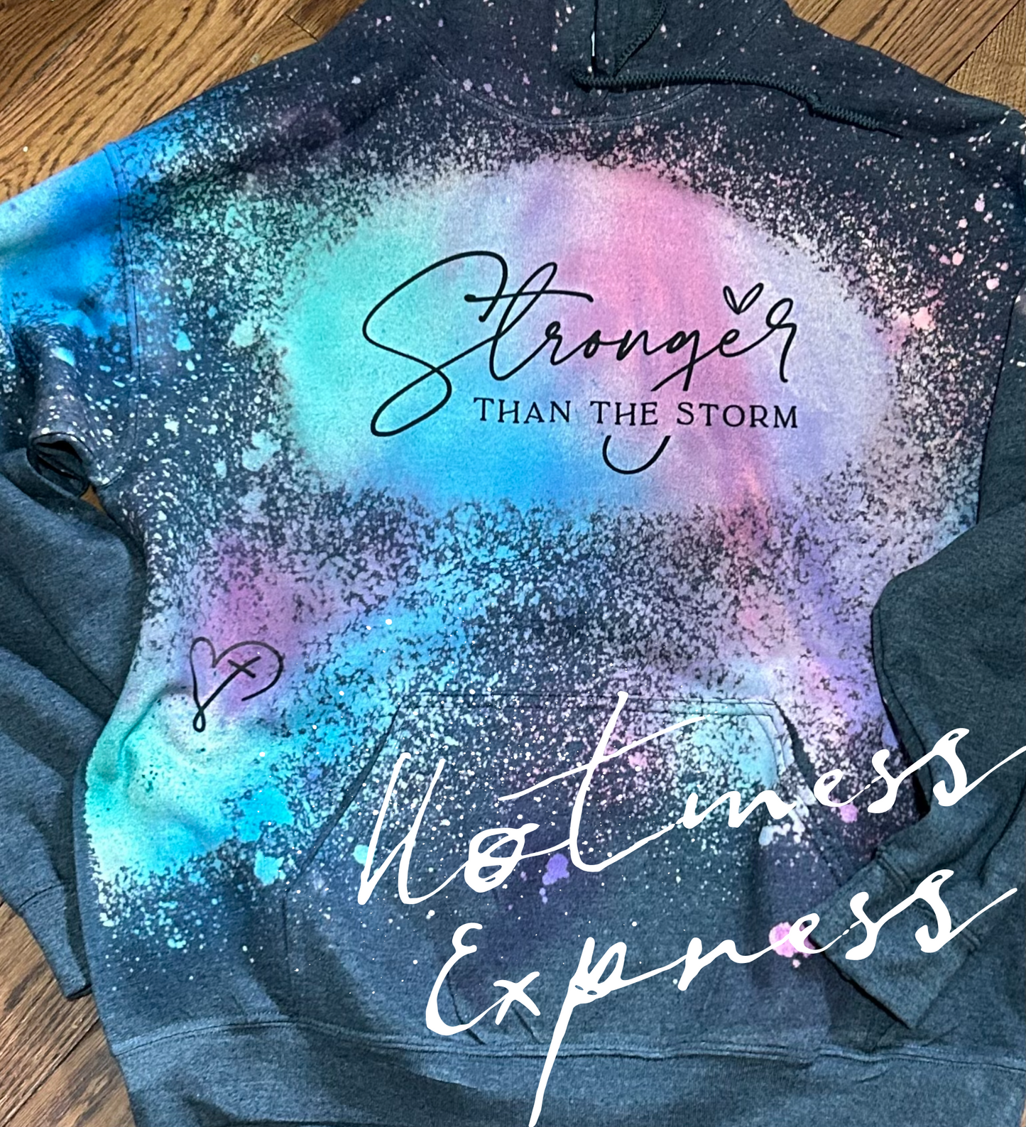 Stronger than the Storm Graphic Hand Dyed Hoodie