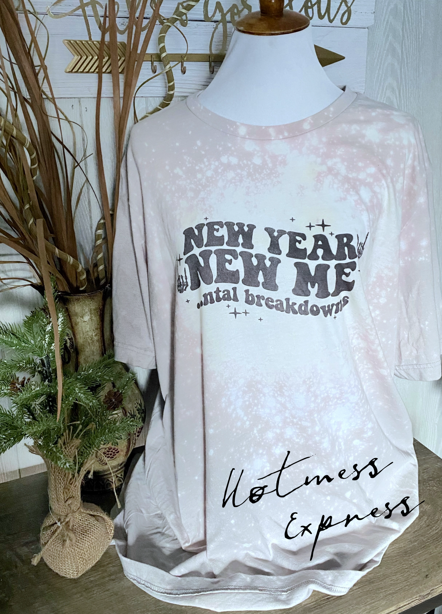 New Year New Me … ntal Breakdowns Graphic Tee Bleached