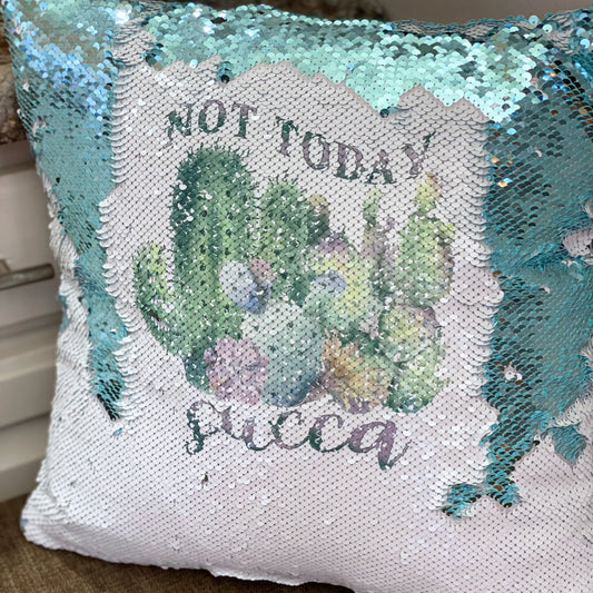 Not today Succa Printed Sequin Throw Pillow Covers (Qty 1)
