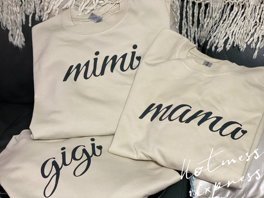 Mama Mimi Gigi Custom Graphic Sweatshirt