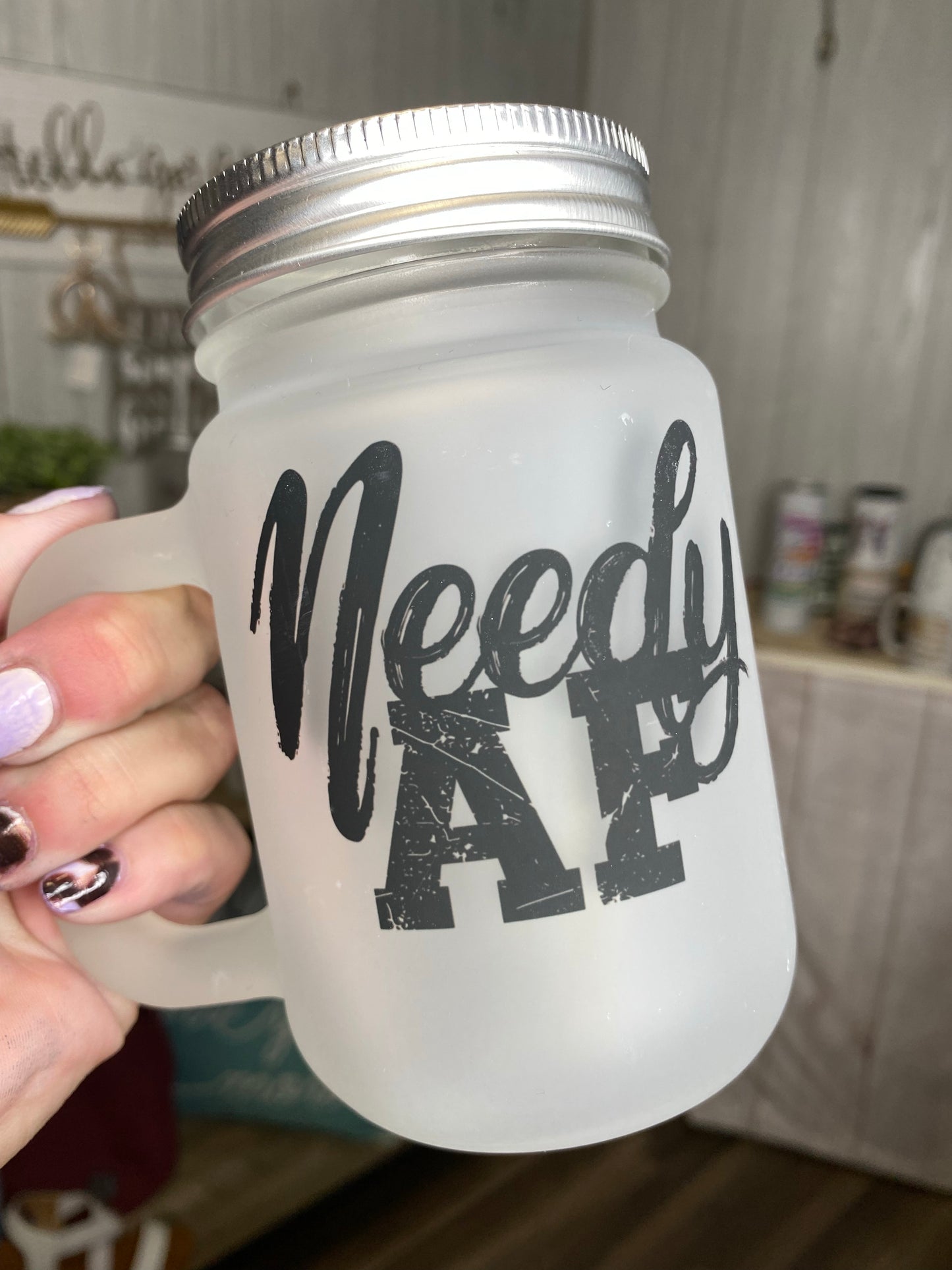 Needy AF 12 oz Frosted Printed Jar Mug with Straw