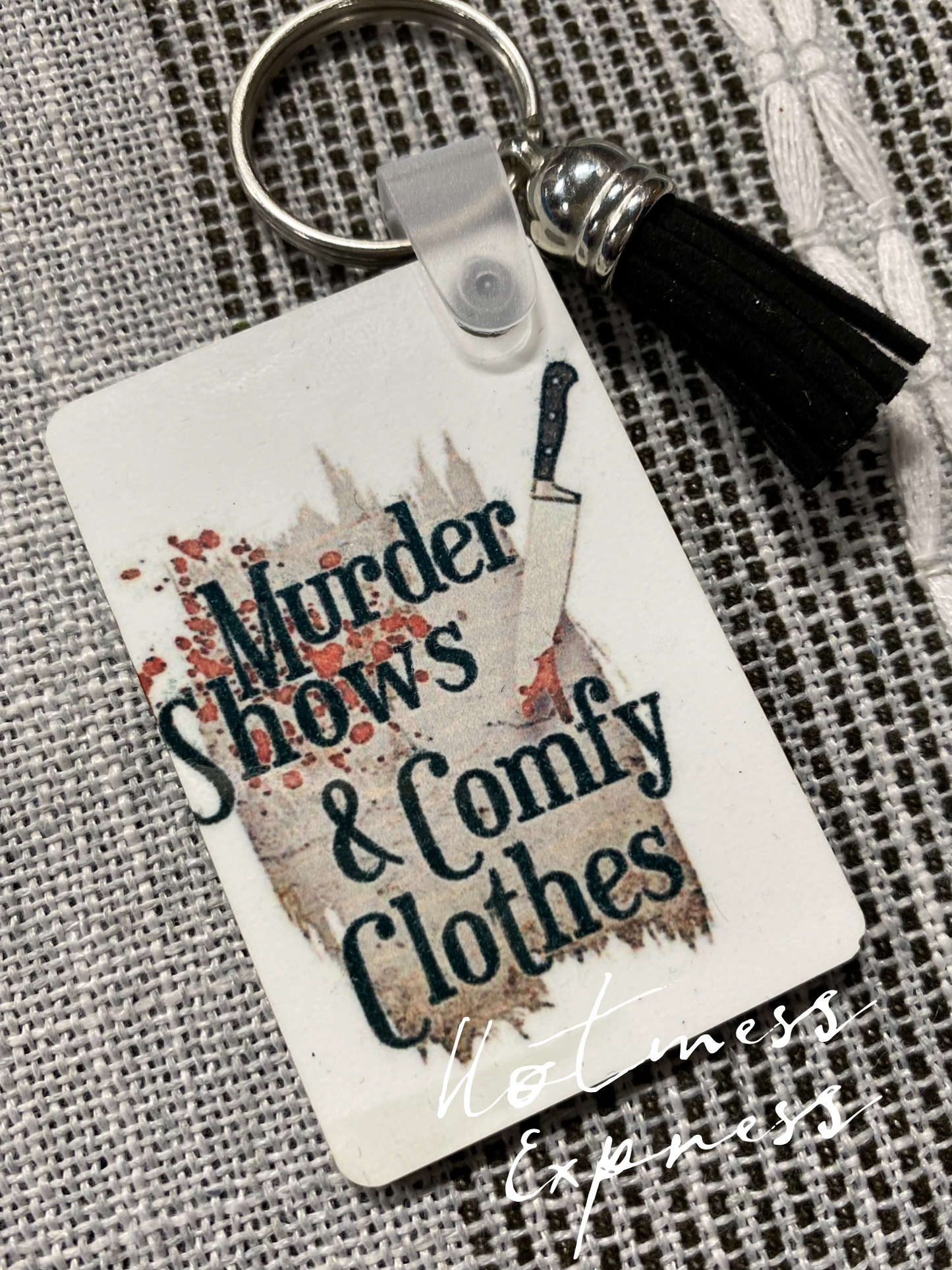 Murder Shows and Comfy Clothes Keychain