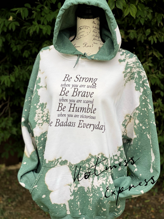 Green Be Badass Everyday Graphic Bleached Hoodie